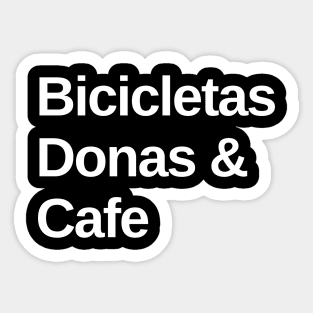 Bicicletas, Donas & Cafe Playera para Ciclista, Playeras para Ciclstas, Regalos para Ciclista, Playera de Ciclismo, Humor de Ciclistas Sticker